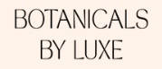 Botanicals by Luxe